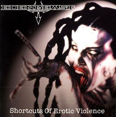 Edenbeast: "Shortcuts Of Erotic Violence" – 2005